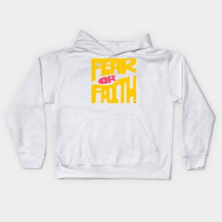 Fear or Faith Kids Hoodie